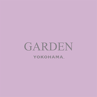 GARDEN YOKOHAMA